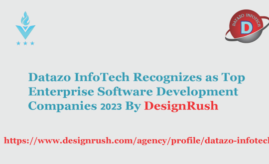 Datazo InfoTech Recognizes as Top Enterprise Software Development Firms 2023